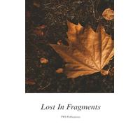 Lost In Fragments