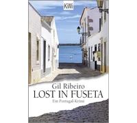Lost in Fuseta: Ein Portugal-Krimi