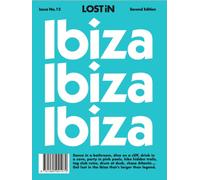 Lost in Ibiza : 2nd Edition
