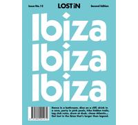 LOST iN Ibiza : Second Edition