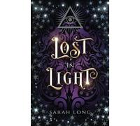 Lost in Light (The Becoming Light Series)