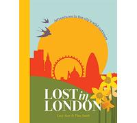 Lost in London: Adventures in the city's wild outdoors