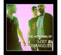 Lost In Los Angeles - The Hovering EP