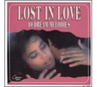 Lost in Love - Vol. 1-10 Dream Melodies