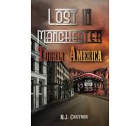 Lost in Manchester Tourin' America