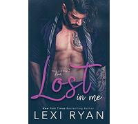 Lost In Me: Volume 1 (Here and Now)