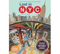 Lost in NYC: A Subway Adventure: A TOON Graphic