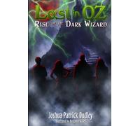 Lost in Oz: Rise of the Dark Wizard
