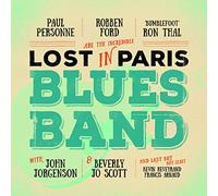 ROBBEN FORD/RON THAL/PAUL PERSONNE - Lost In Paris Blues Band