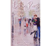 Lost in Paris: Journey of Art and Romance