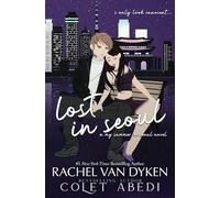 Lost In Seoul (A My Summer In Seoul Novel)