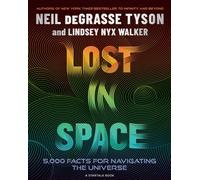 Lost in Space : 5,000 Facts for Navigating the Universe