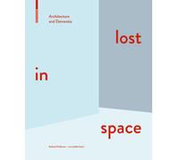 lost in space : Architecture and Dementia
