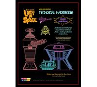Lost in Space Technical Handbook - Expanded Second Edition