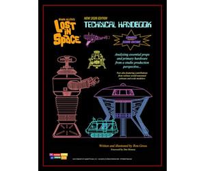 Lost in Space Technical Handbook - Expanded Second Edition