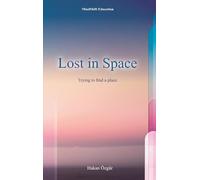 Lost in Space: Trying to find a place