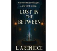 LOST IN THE BETWEEN