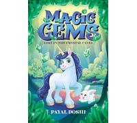 Lost in the Crystal Caves (Magic Gems)