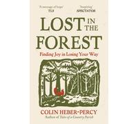 Lost in the Forest : Finding Joy in Losing Your Way