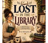 Lost in the Library: A Bold & Easy Coloring Book for Bibliophiles