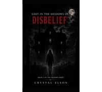 Lost in the Shadows of Disbelief: 2
