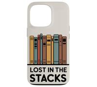 Lost in the Stacks Bookworm Book Lover Case for iPhone 13 Pro