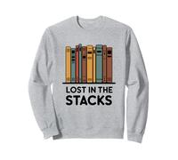 Lost in the Stacks Bookworm Book Lover Sweatshirt
