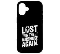 Lost In The Warehouse Again Funny Worker Case for iPhone 16