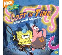Lost in Time: A Medieval Adventure (Spongebob Squarepants (8x8), 10)