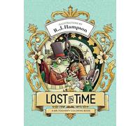 Lost In Time: A Mr. Fogherty Coloring Book