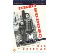 Lost in Translation: A Life in a New Language