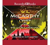 Lost in Transmission (The Queendom of Sol Series)