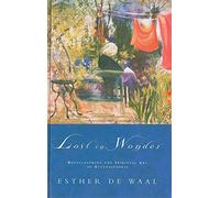 Lost in Wonder: Rediscovering the Spiritual Art of Attentiveness