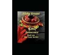 Lost Innocence: The Loss Series