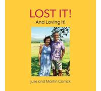 Lost It!: And Loving It!