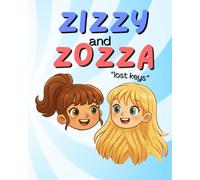 Lost keys: Zizzy and Zozza, true friendship