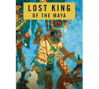 Lost King of the Maya