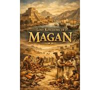 Lost Kingdoms of Magan (Forgotten Lost Kingdoms)