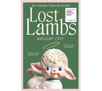 Lost Lambs: The Sunday Times Bestseller - 2026’s standout debut, a funny, sharp, dysfunctional-family novel