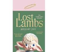 Lost Lambs: The Sunday Times Bestseller - 2026’s standout debut, a funny, sharp, dysfunctional-family novel