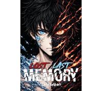 LOST / LAST Memory: Tome V