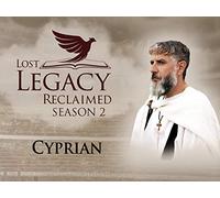 Lost Legacy Reclaimed - Cyprian