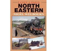 Lost Lines: North Eastern