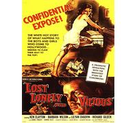 Lost, Lonely And Vicious