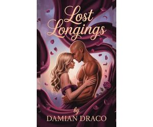 Lost Longing: An Anthology