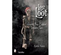Lost Loot: Ghostly New England Treasure Tales by Patricia Hughes (2008-04-01)