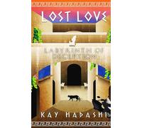 Lost Love: Labyrinth of Deception: 2 (Petrina Pappas Mysteries)