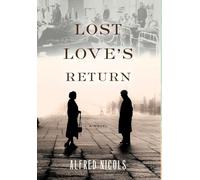 Lost Love's Return