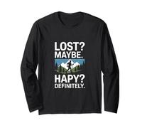 Lost Maybe Happy Definitely Hiking Trek Long Sleeve T-Shirt