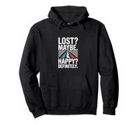 Lost Maybe Happy Definitely Hiking Trek Pullover Hoodie